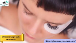 What are Wispy Lash Extensions
