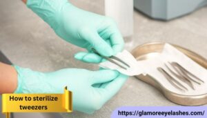 how to sterilize tweezers