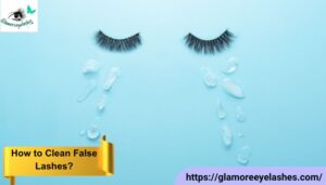 How to Clean False Lashes