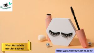 What Material is Best for Lashes