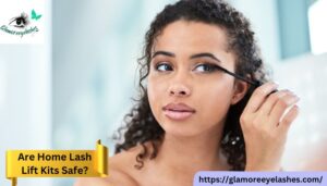 Are Home Lash Lift Kits Safe